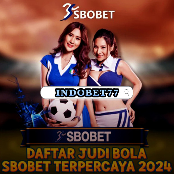 Agen Bola Terpercaya Panduan Menemukan Pilihan Terbaik
