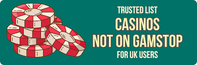 Discover the World of Casinos UK Not on Gamstop Discover the World of Casinos UK Not on Gamstop