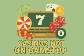 Discover the Thrill Casinos Not on Gamstop UK